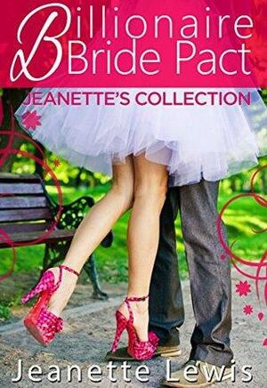 Billionaire Bride Pact Romances by Jeanette Lewis