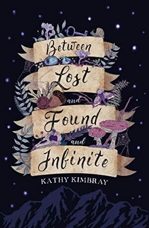 Between Lost and Found and Infinite by Kathy Kimbray