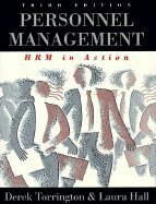 Personnel Management: Hrm in Action by Laura Hall, Derek Torrington