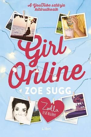 Girl Online by Zoe Sugg