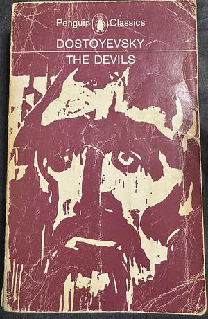 The Devils by Fyodor Dostoevsky