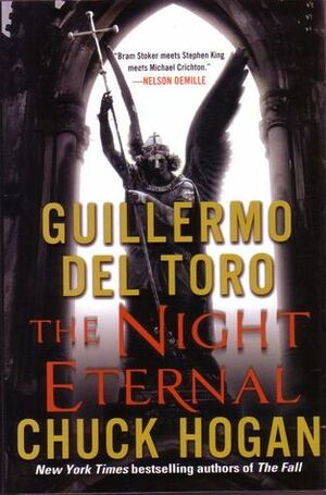 The Night Eternal by Guillermo del Toro, Chuck Hogan