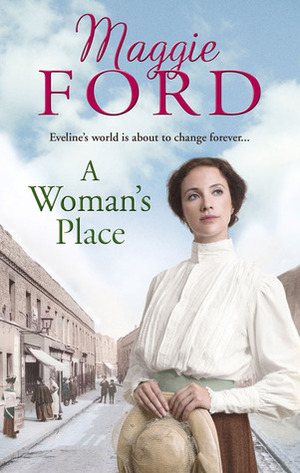 A Woman's Place by Elizabeth Lord, Maggie Ford