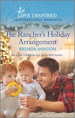 The Rancher's Holiday Arrangement by Brenda Minton