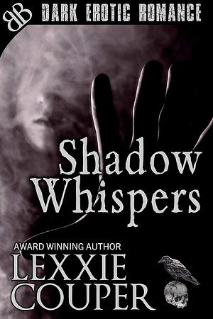 Shadow Whispers by Lexxie Couper, Lexxie Couper