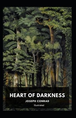 Heart of Darkness Illustrated by Joseph Conrad