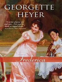 Frederica by Georgette Heyer