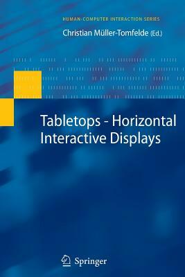 Tabletops - Horizontal Interactive Displays by 