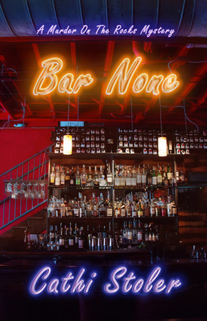 Bar None by Cathi Stoler