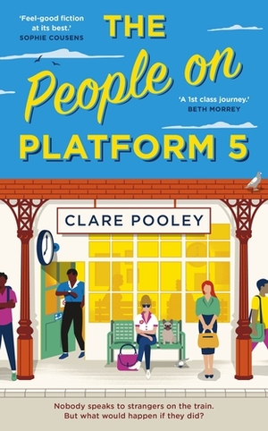 The People on Platform 5 by Clare Pooley