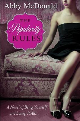 The Popularity Rules by Abby McDonald