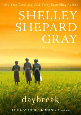 Daybreak by Shelley Shepard Gray