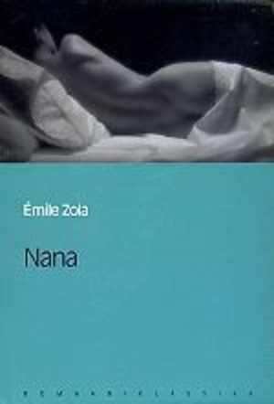 Nana by Émile Zola