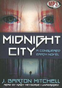 Midnight City by J. Barton Mitchell