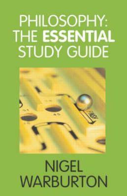 Philosophy: The Essential Study Guide by Nigel Warburton