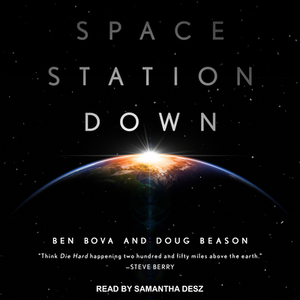 Space Station Down by Ben Bova, Doug Beason