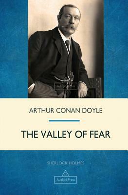 The Valley of Fear by Arthur Conan Doyle