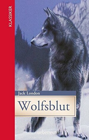 Wolfsblut by Jack London