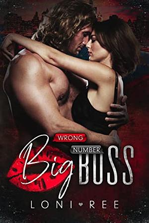 Big Boss by Loni Ree