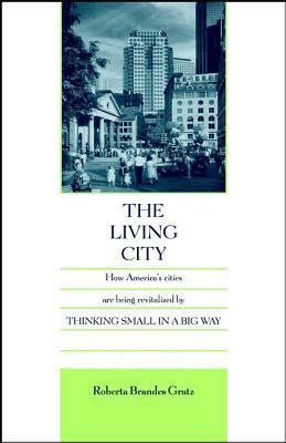 Living City by Roberta Brandes Gratz