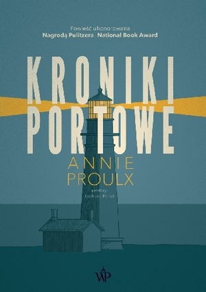 Kroniki portowe by Annie Proulx