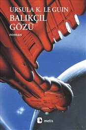 Balıkçıl Gözü by Ursula K. Le Guin, Çiğdem Erkal İpek