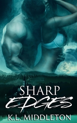 Sharp Edges by K. L. Middleton