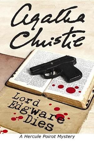 Lord Edgware Dies by Agatha Christie