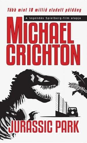 Jurassic Park - Őslénypark by Michael Crichton