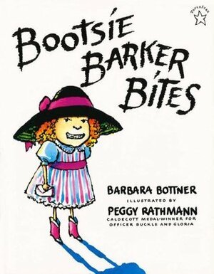 Bootsie Barker Bites by Barbara Bottner, Peggy Rathmann