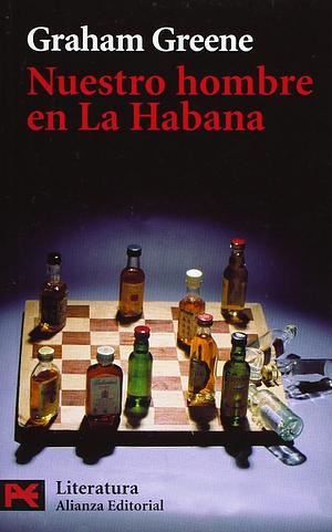 Nuestro hombre en La Habana by Graham Greene