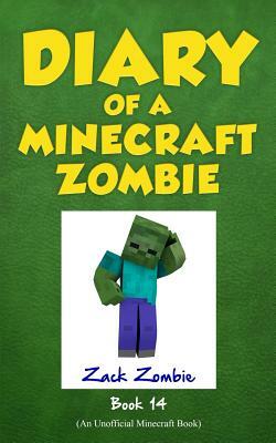 Diary of a Minecraft Zombie Book 14: Cloudy with a Chance of Apocalypse by Zack Zombie