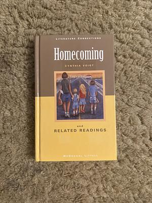 McDougal Littell Literature Connections: Homecoming Student Editon Grade 7 1997 by Cynthia Voigt