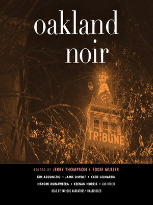 Oakland Noir by Jerry Thompson