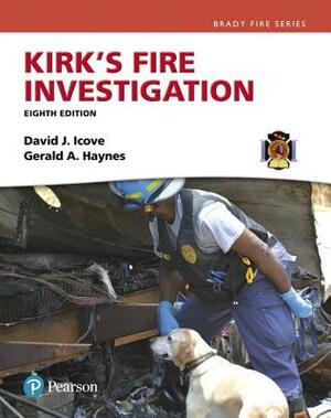 Kirk's Fire Investigation by Gerald Haynes, David Icove