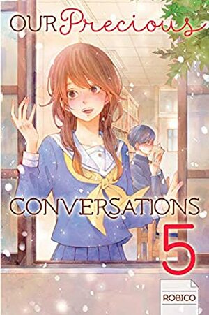 Our Precious Conversations, Vol. 5 by Robico