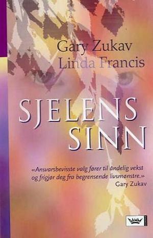 Sjelens sinn by Linda Francis, Gary Zukav