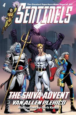 Sentinels: The Shiva Advent by Van Allen Plexico