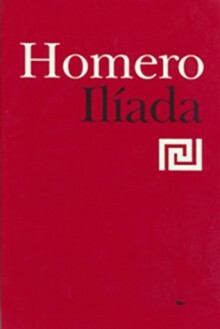 Ilíada by Homer