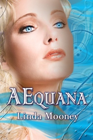 AEquana by Linda Mooney