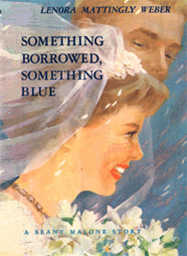 Something Borrowed, Something Blue by Lenora Mattingly Weber