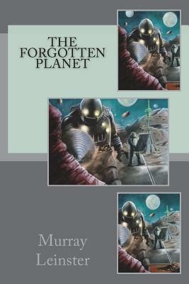 The Forgotten Planet by Murray Leinster