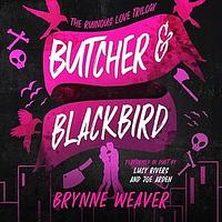 Butcher & Blackbird by Brynne Weaver