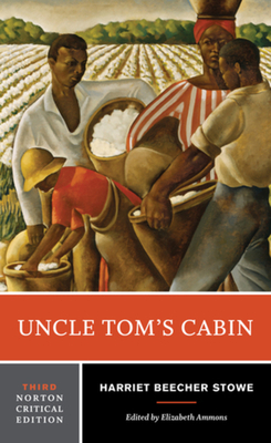 Uncle Tom's Cabin by Harriet Beecher Stowe