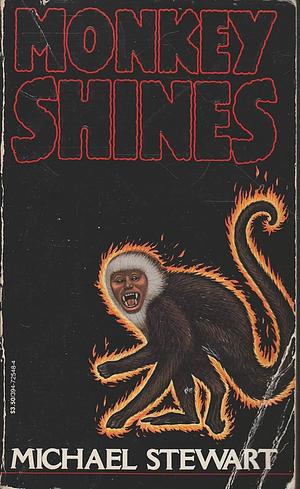 Monkey Shines by Michael Stewart