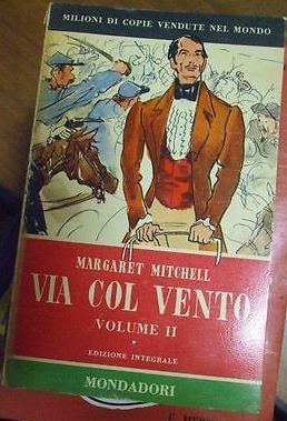 Via Col Vento (Volume 2) by Enrico Piceni, Margaret Mitchell, Ada Salvatore