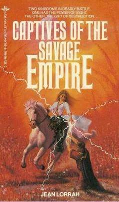 Captives of the Savage Empire by Jean Lorrah