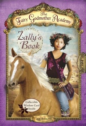 Zally's Book by Jan Bozarth