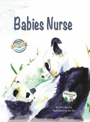 Babies Nurse by Wesley Davies, Jim Fox, Phoebe Fox, Anna Cohen, Dia L. Michels