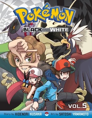 Pokémon Black and White, Vol. 5 by Hidenori Kusaka, Satoshi Yamamoto